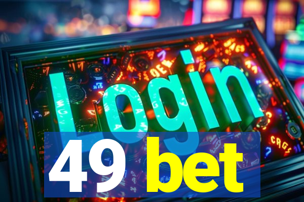 49 bet